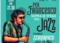 “Santa Perduta” parte in Jazz nel ricordo di Francesco Satolli con Daniele Scannapieco e 08 Trio