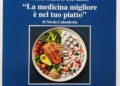 “Il cibo sia la tua medicina”: conferenza e presentazione del libro del Dott. Nicola Calandrella