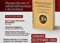 “Missione Europa. Fare l’Europa che non c’è nell’età dell’incertezza e dei predatori”